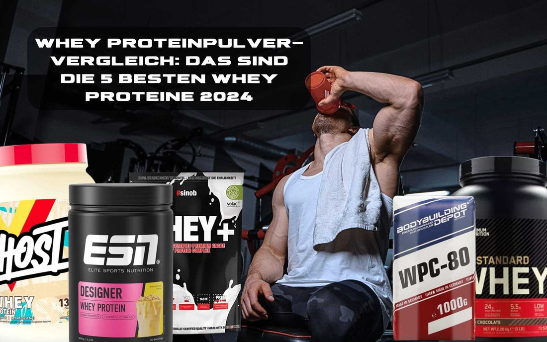 Whey Proteinpulver-Vergleich: Das sind die 5 besten Whey Proteine 2026
