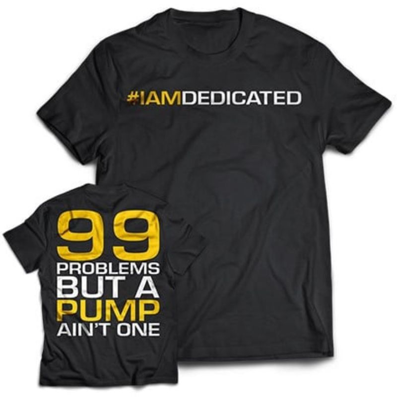 Dedicated T-Shirt  "99 Problems"